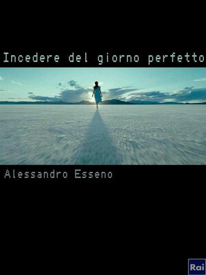 cover image of Incedere del giorno perfetto